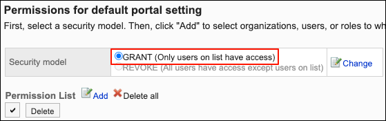 Screenshot: The "GRANT (Only users on the list have access)" option in the "Security model" field is highlighted on the "Permissions for default portal setting" screen