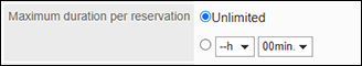 Screenshot: The "Maximum duration per reservation" field