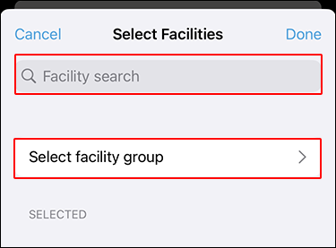 Screenshot: The search box and the "Select facility groups" link are highlighted on the "Select facilities" screen