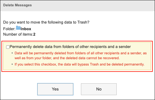 Screenshot: In the Delete Messages dialog box, the checkbox is displayed to select whether to delete the message also from the sender's and other recipients' folders