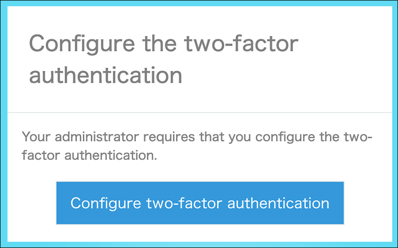 Screenshot: "Configure the two-factor authentication" is displayed