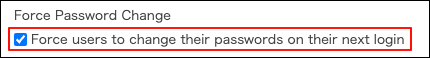 Screenshot: "Force users to change their passwords on their next login" checkbox is selected